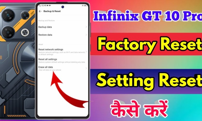 how to reset infinix gt 10 pro, infinix gt 10 pro reset how to reset infinix gt 10 pro, infinix gt 10 pro reset