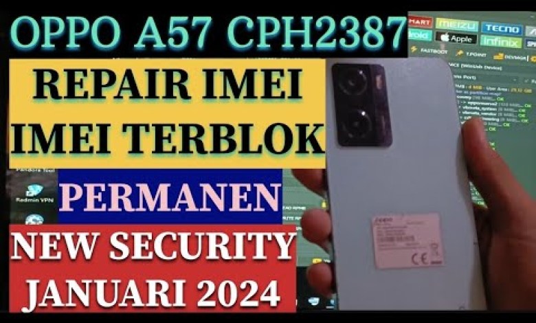 OPPO A57 CPH2387 REPAIR IMEI BLOCK NEW SECURITY JANUARY OPPO A57 CPH2387 REPAIR IMEI BLOCK NEW SECURITY JANUARY