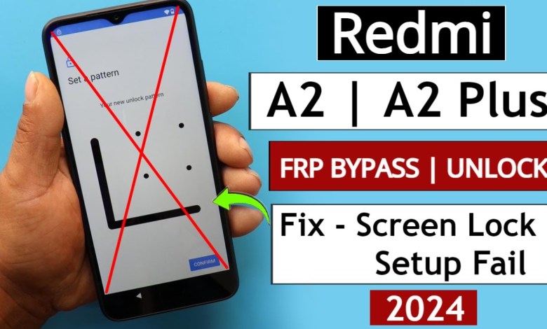 Redmi A2 | A2 Plus Android 13 Frp Bypass/Unlock – Fix Redmi A2 | A2 Plus Android 13 Frp Bypass/Unlock – Fix