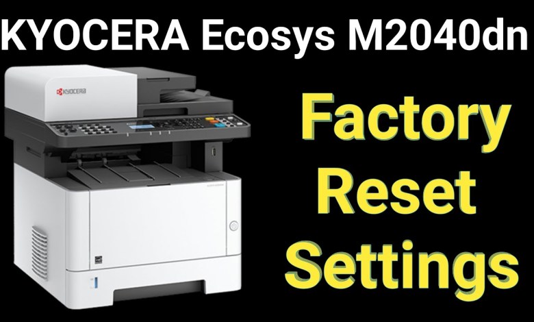 How to factory reset Kyocera ecosys m2040dn? , How to factory reset Kyocera ecosys m2040dn? ,