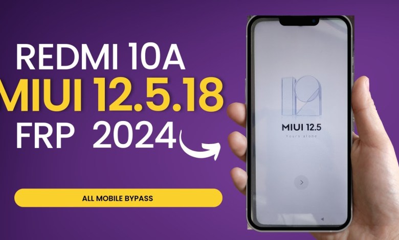 Redmi 10A Frp Bypass MIUI 12.5.18 latest 2024 Secuity Redmi 10A Frp Bypass MIUI 12.5.18 latest 2024 Secuity