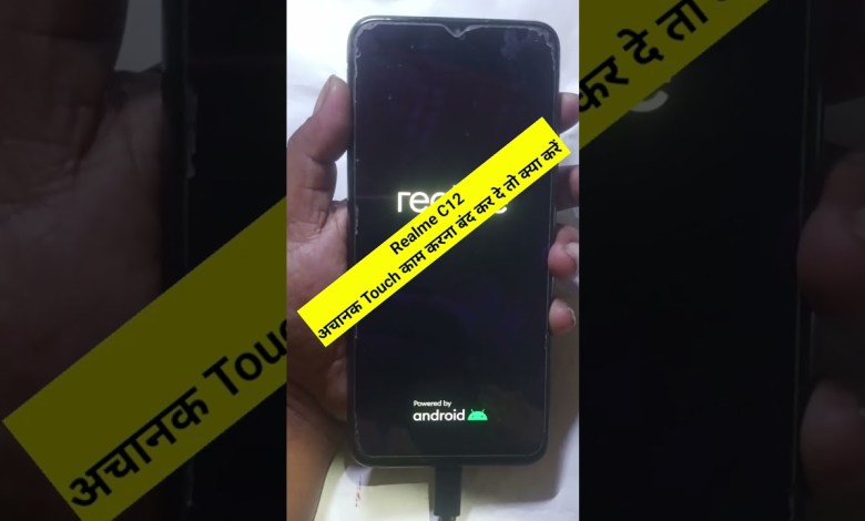 Realme C12 Touch screen not working Realme C12 Touch screen not working
