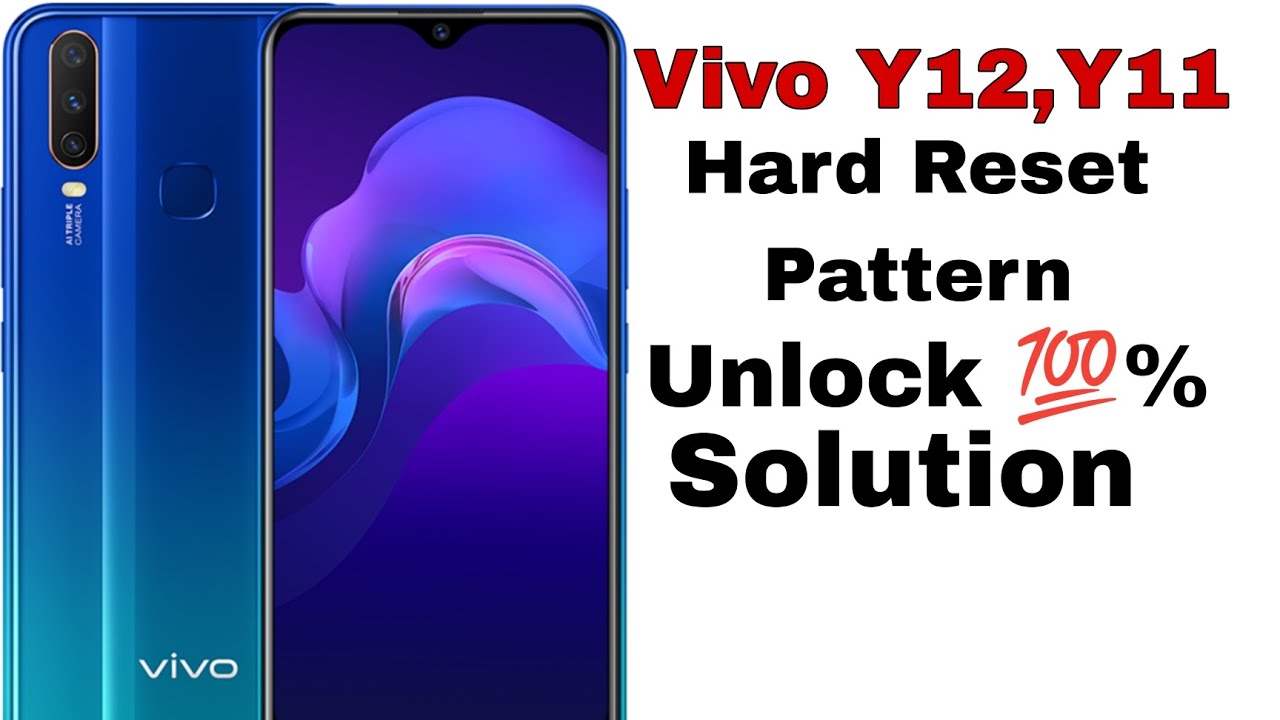 Vivo Y12 Hard Reset Password || Vivo Y12, Y11 All Type Vivo Y12 Hard Reset Password || Vivo Y12, Y11 All Type