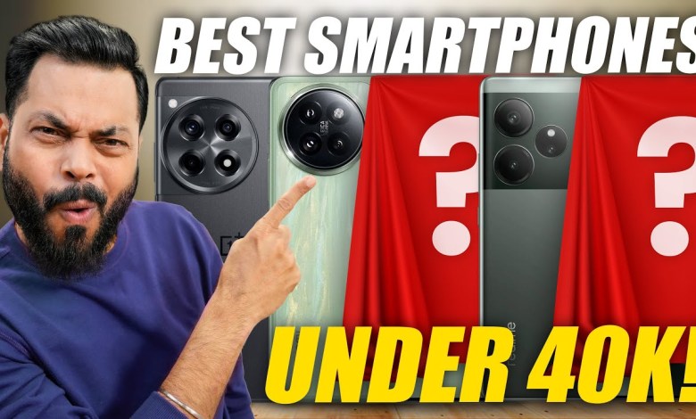 Top 5 Best Smartphones Under ₹40000 Budget July Top 5 Best Smartphones Under ₹40000 Budget July