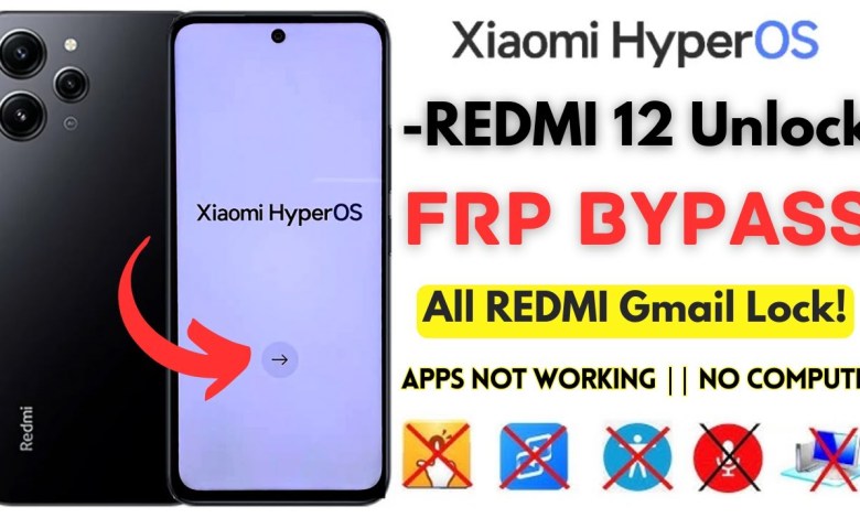 -New Xiaomi Redmi 12 HyperOS FRP Bypass 2024 [Without -New Xiaomi Redmi 12 HyperOS FRP Bypass 2024 [Without