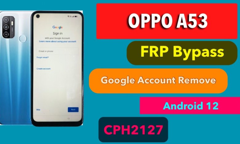 Oppo A53 Frp Bypass Android 12 | Oppo Google Account Oppo A53 Frp Bypass Android 12 | Oppo Google Account