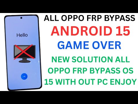 Unlocking Secrets: Effortless OPPO FRP Bypass for Android 15—No PC Required! Unlocking Secrets: Effortless OPPO FRP Bypass for Android 15—No PC Required!