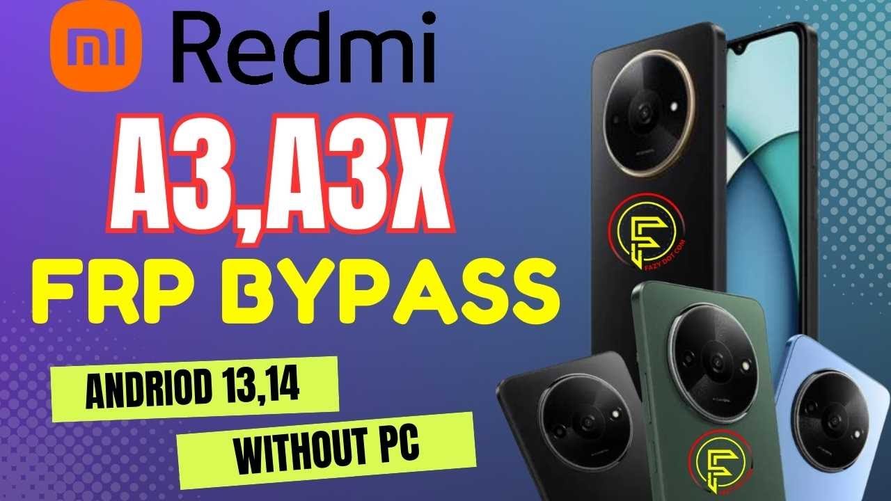New Method Redmi A3, A3x Frp Bypass Andriod 14 | New Method Redmi A3, A3x Frp Bypass Andriod 14 |