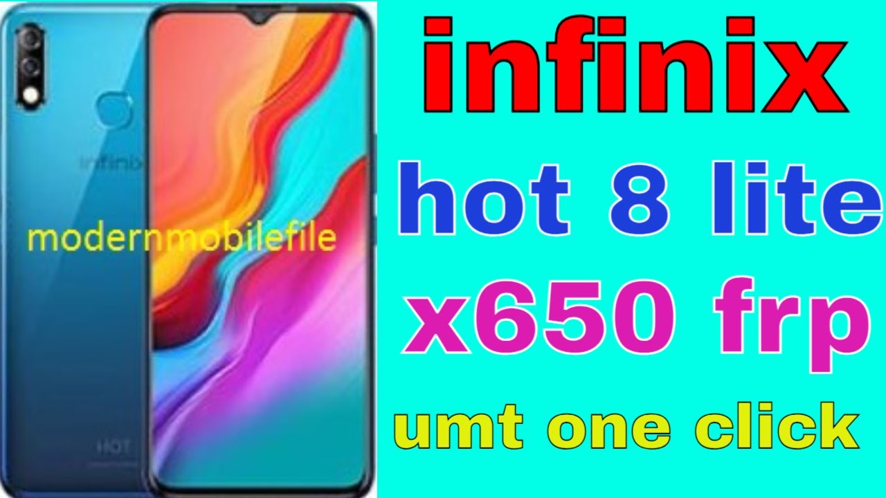Easy FRP Removal for Infinix Hot 8 Lite X650 Easy FRP Removal for Infinix Hot 8 Lite X650