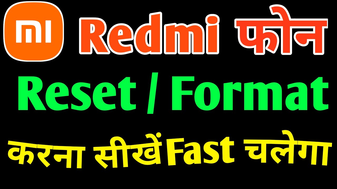 How to reset Redmi phone? redmi mobile reset How to reset Redmi phone? redmi mobile reset
