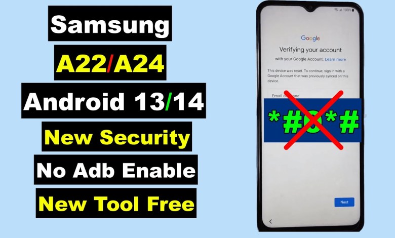 Samsung A22/A24 FRP Bypass Android 14/13 New Tool Samsung A22/A24 FRP Bypass Android 14/13 New Tool