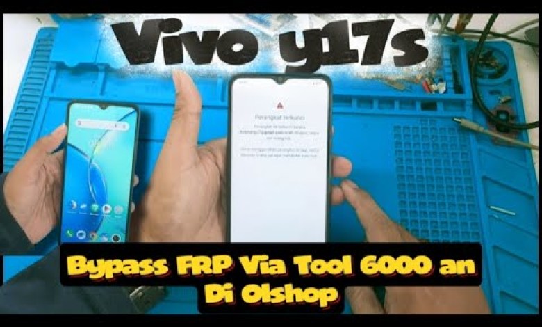 Unlocking Secrets: Bypass FRP on Vivo Y17S — What Happens When You Forget Your Account? Unlocking Secrets: Bypass FRP on Vivo Y17S — What Happens When You Forget Your Account?