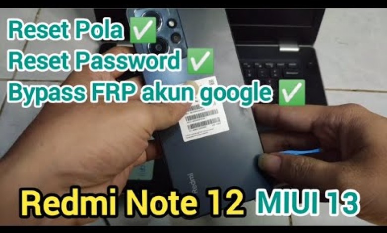 How to Reset Redmi Note 12 MIUI 13 || Bypass FRP accoun How to Reset Redmi Note 12 MIUI 13 || Bypass FRP accoun