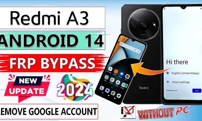 Redmi A3 Frp Bypass Android 14 Without Pc Redmi A3 Redmi A3 Frp Bypass Android 14 Without Pc Redmi A3