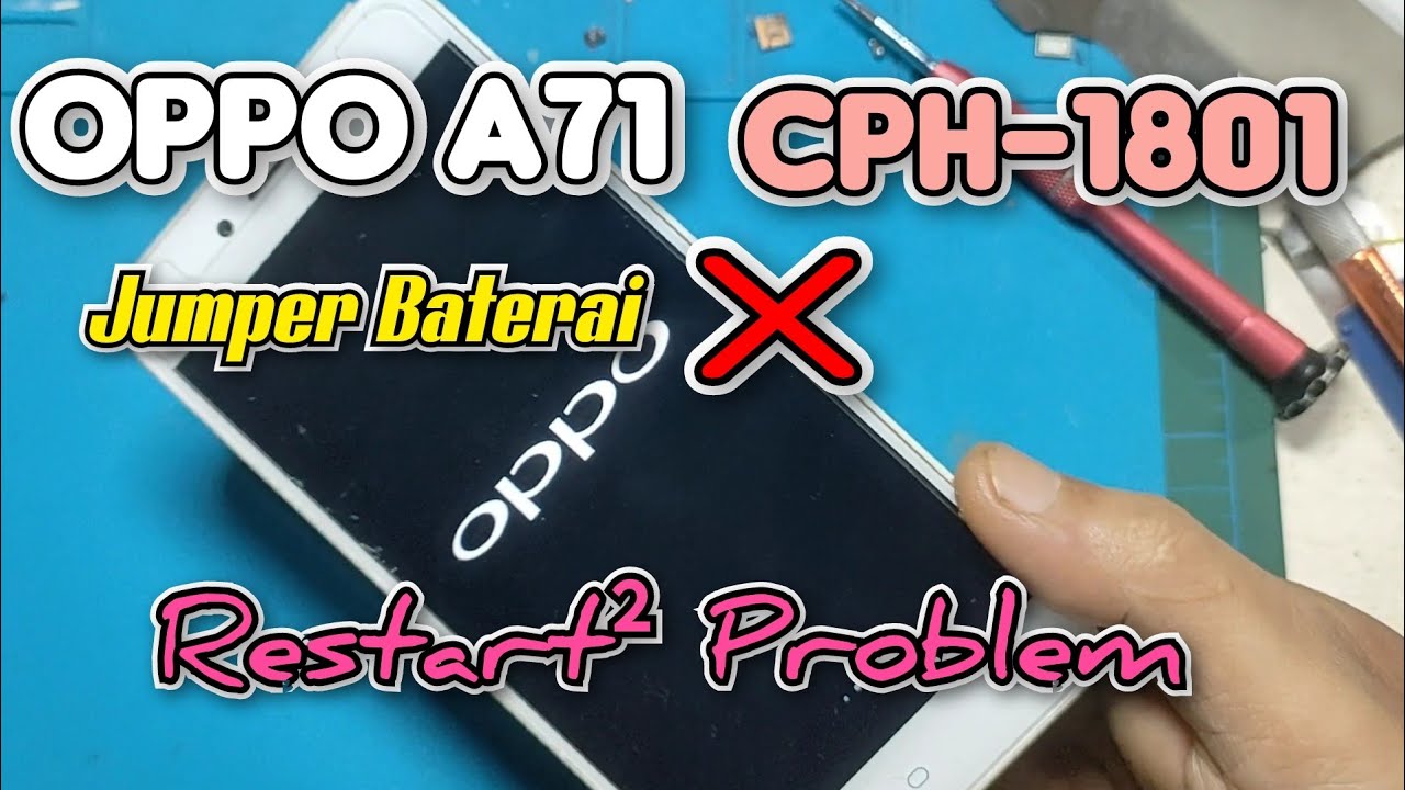 Oppo A71 Restarts until the Restart Menu is again #rebooting Oppo A71 Restarts until the Restart Menu is again #rebooting