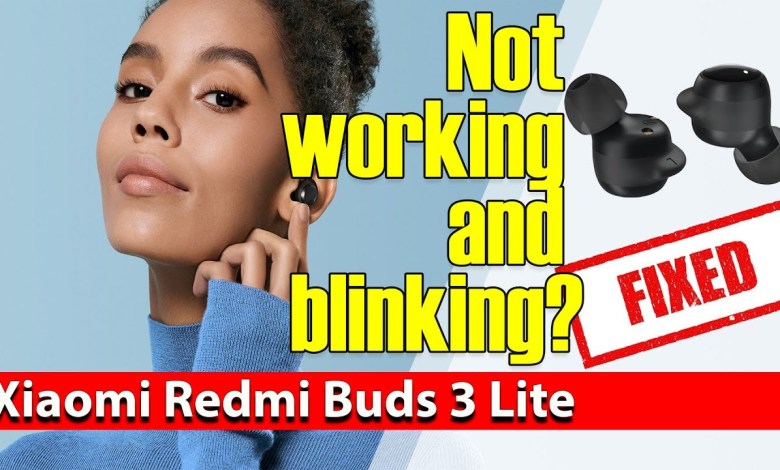 Xiaomi Redmi Buds 3 Lite not working and blinking? Xiaomi Redmi Buds 3 Lite not working and blinking?