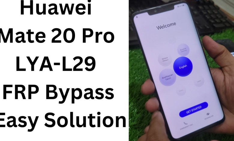 Unlocking the Huawei Mate 20 Pro LYA-L29 FRP with this simple trick Unlocking the Huawei Mate 20 Pro LYA-L29 FRP with this simple trick