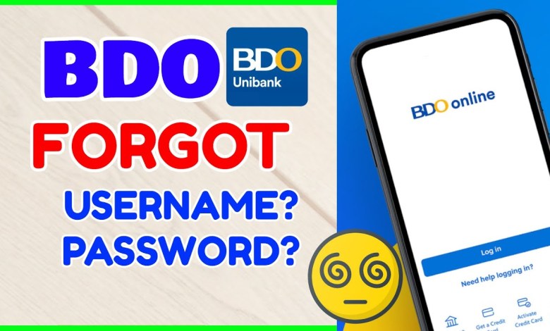BDO Username Password Reset: Forgot Disabled BDO BDO Username Password Reset: Forgot Disabled BDO