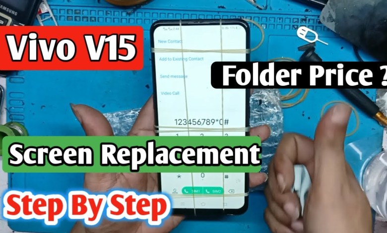 Vivo V15 Screen Replacement | Vivo V15 Folder Vivo V15 Screen Replacement | Vivo V15 Folder
