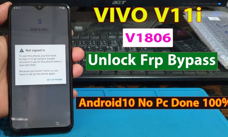 VIVO V11i Frp Bypass Android Version10,V1806 Frp Bypass VIVO V11i Frp Bypass Android Version10,V1806 Frp Bypass