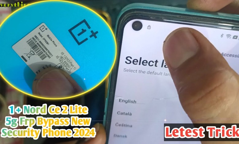 One Plus Nord Ce 2 Lite 5g Frp Bypass Without Pc 2024 / One Plus Nord Ce 2 Lite 5g Frp Bypass Without Pc 2024 /