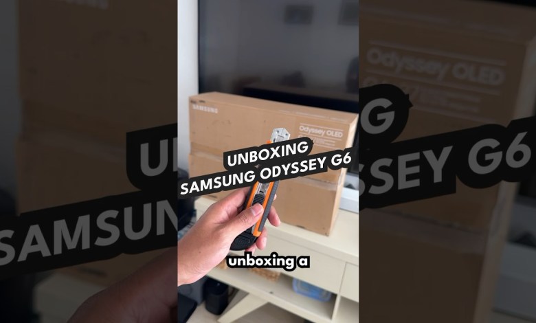 Samsung Oddessy G6 | Unboxing Samsung Oddessy G6 | Unboxing