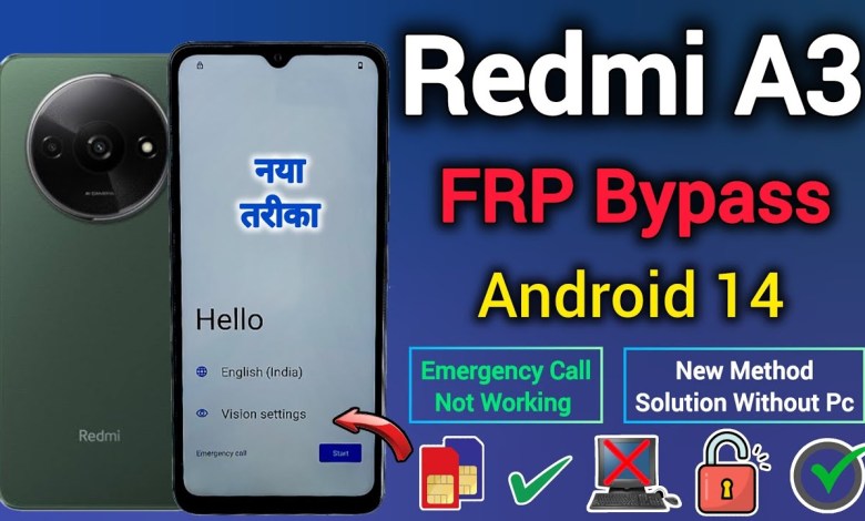 Unlock Redmi A3 in 2024: FRP Bypass, Android 14, Emergency Unlock – Find Out How! Unlock Redmi A3 in 2024: FRP Bypass, Android 14, Emergency Unlock – Find Out How!