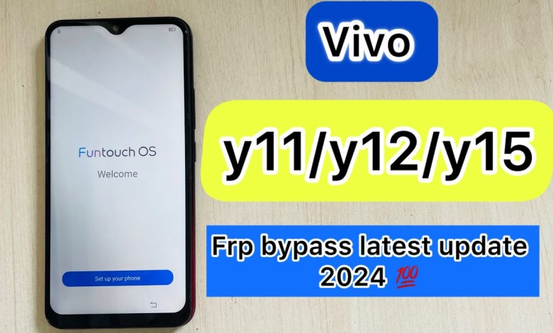 Vivo y12 y15 latest update 2024 frp bypass Google Vivo y12 y15 latest update 2024 frp bypass Google