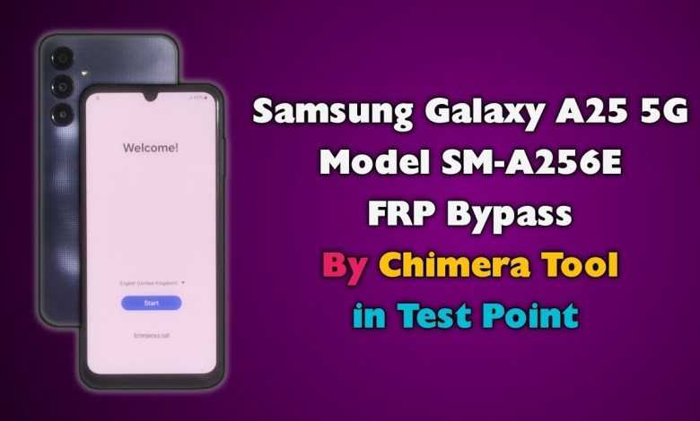 Samsung A25 5G FRP Bypass By Chimera Tool in Test Samsung A25 5G FRP Bypass By Chimera Tool in Test