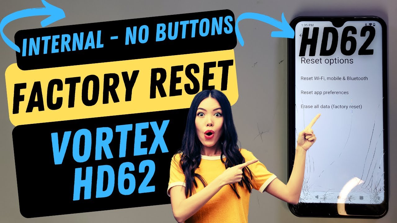 Vortex HD62 Factory Reset – Easy Way – Using Settings Vortex HD62 Factory Reset – Easy Way – Using Settings