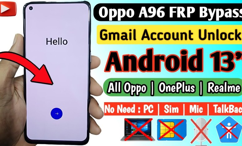 Oppo A96 FRP Bypass Android 13 | Oppo Android 13 FRP Oppo A96 FRP Bypass Android 13 | Oppo Android 13 FRP