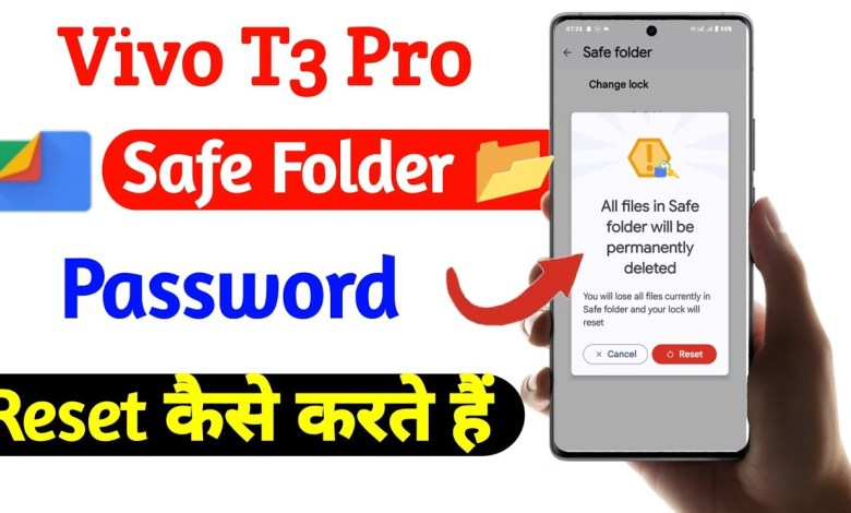 safe folder password reset vivo t3 pro | vivo t3 pro safe folder password reset vivo t3 pro | vivo t3 pro