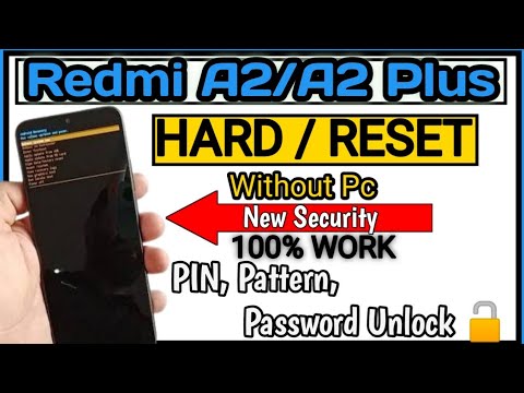 REDMI A2 /A2 PLUS RESET |100%| REDMI A2/A2 PLUS HARD REDMI A2 /A2 PLUS RESET |100%| REDMI A2/A2 PLUS HARD
