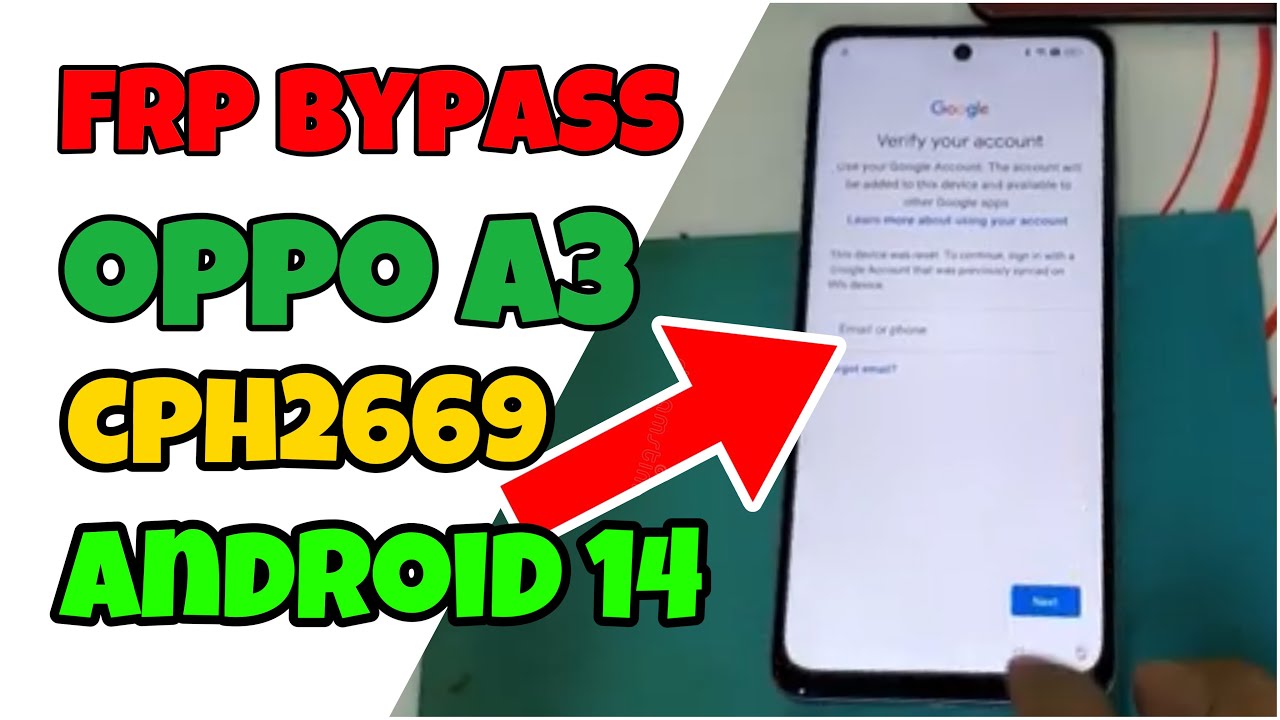 Unlocking the Oppo A3 CPH2669 with Android 14 – Is it Possible to Bypass FRP? Unlocking the Oppo A3 CPH2669 with Android 14 – Is it Possible to Bypass FRP?