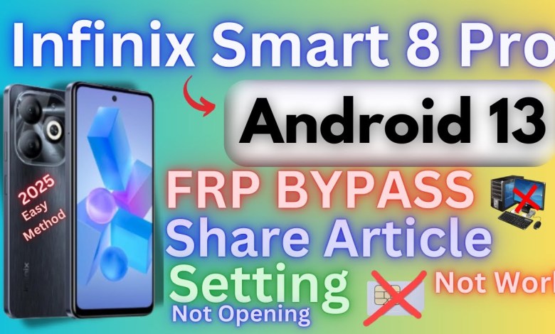 How to Bypass Frp on Infinix Smart 8 Pro (X6525B) and Add Google Account How to Bypass Frp on Infinix Smart 8 Pro (X6525B) and Add Google Account
