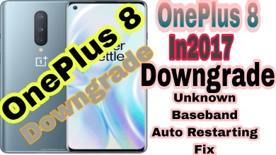 ONEPLUS 8 BASEBAND FIX AUTO RESTART FIX & DOWNGRADE ONEPLUS 8 BASEBAND FIX AUTO RESTART FIX & DOWNGRADE