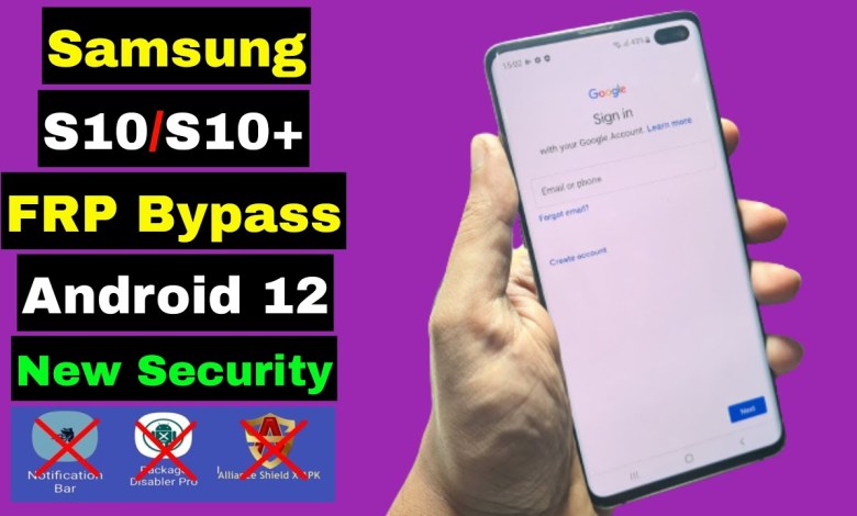 Samsung S10/S10+ Plus FRP Bypass New Security Samsung S10/S10+ Plus FRP Bypass New Security