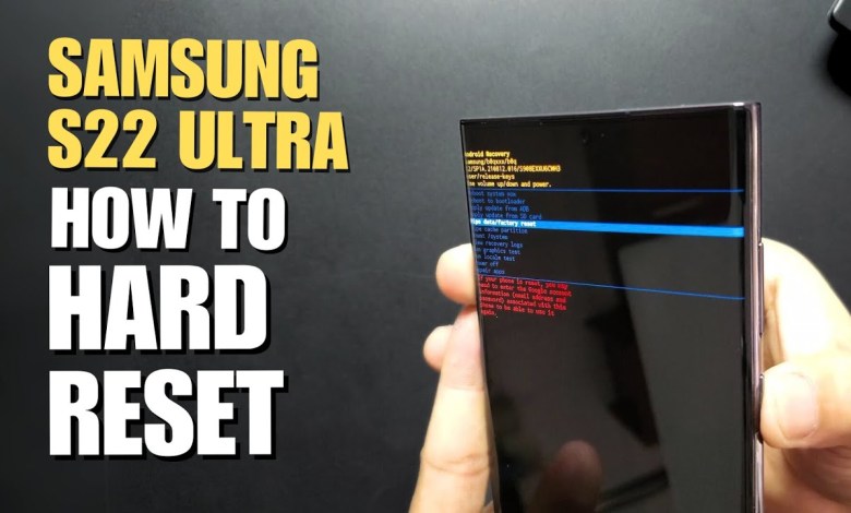 How to Hard Reset Samsung S22 / S22+ / S22 Ultra Update How to Hard Reset Samsung S22 / S22+ / S22 Ultra Update