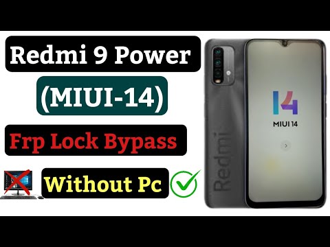Xiaomi Redmi 9 Power (MIUI-14) Frp bypass / All Redmi Xiaomi Redmi 9 Power (MIUI-14) Frp bypass / All Redmi