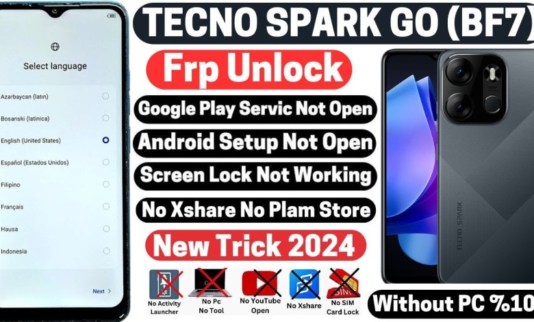 Tecno Spark Go (BF7) Frp Bypass Without PC No Xshare Tecno Spark Go (BF7) Frp Bypass Without PC No Xshare