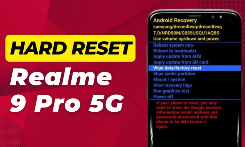 How to Hard Reset Realme 9 Pro 5G (Quick & Easy) How to Hard Reset Realme 9 Pro 5G (Quick & Easy)