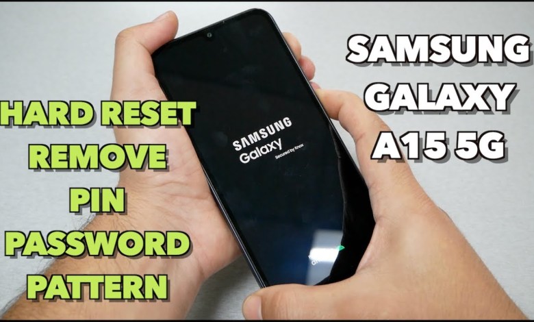 Samsung Galaxy A15 5G Hard Reset Removing PIN, Samsung Galaxy A15 5G Hard Reset Removing PIN,