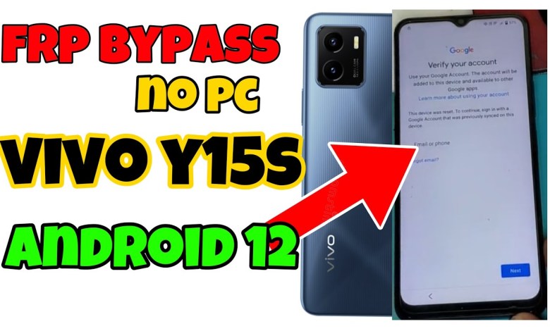 Vivo Y15s FRP Bypass: How to Remove Android 12 Lock Without PC? Vivo Y15s FRP Bypass: How to Remove Android 12 Lock Without PC?