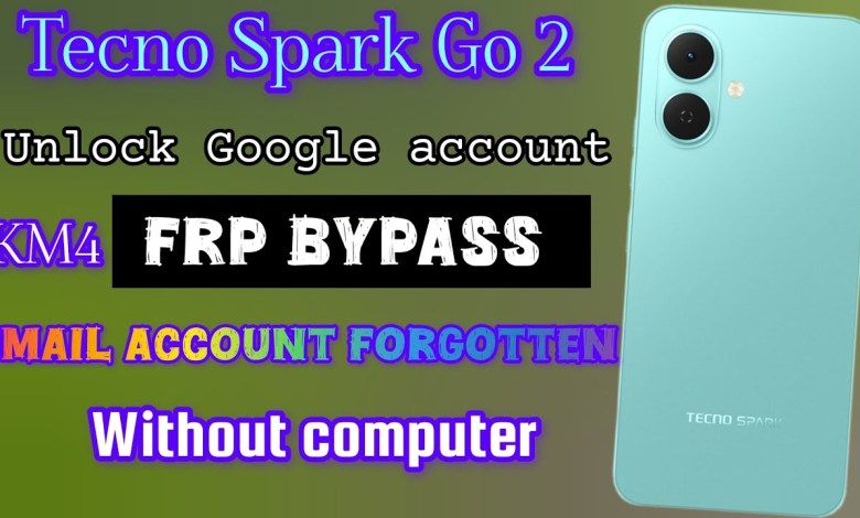 Unlocking Mysteries: How to Bypass Gmail Account on Tecno Spark Go 2 (KM4) and Overcome FRP Security! Unlocking Mysteries: How to Bypass Gmail Account on Tecno Spark Go 2 (KM4) and Overcome FRP Security!