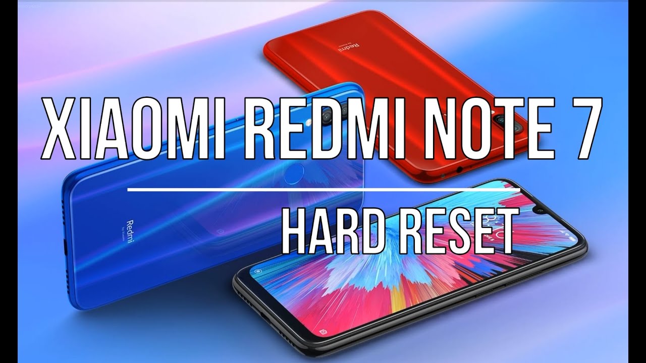 Xiaomi Redmi Note 7 HARD RESET Xiaomi Redmi Note 7 HARD RESET