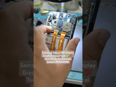 Samsung Galaxy M31 Display Graphics Issue Fixed Samsung Galaxy M31 Display Graphics Issue Fixed