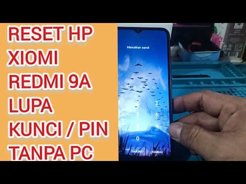 HARD RESET XIOMI REDMI 9A HP LOCKED BY PIN WITHOUT PC HARD RESET XIOMI REDMI 9A HP LOCKED BY PIN WITHOUT PC