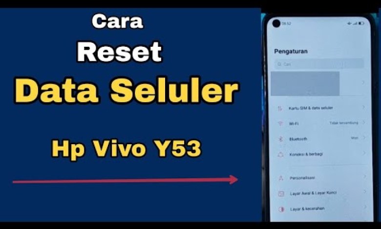 CARA RESET DATA SELULER HP VIVO Y53 CARA RESET DATA SELULER HP VIVO Y53