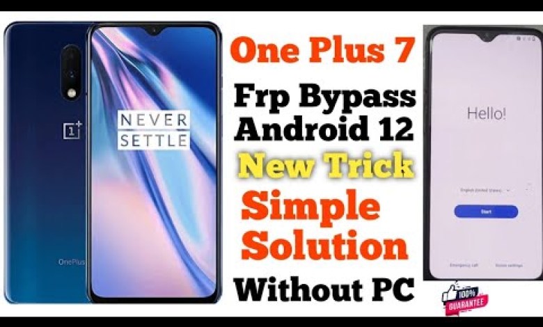 OnePlus 7 Frp Bypass Android Version 12 Without PC How OnePlus 7 Frp Bypass Android Version 12 Without PC How