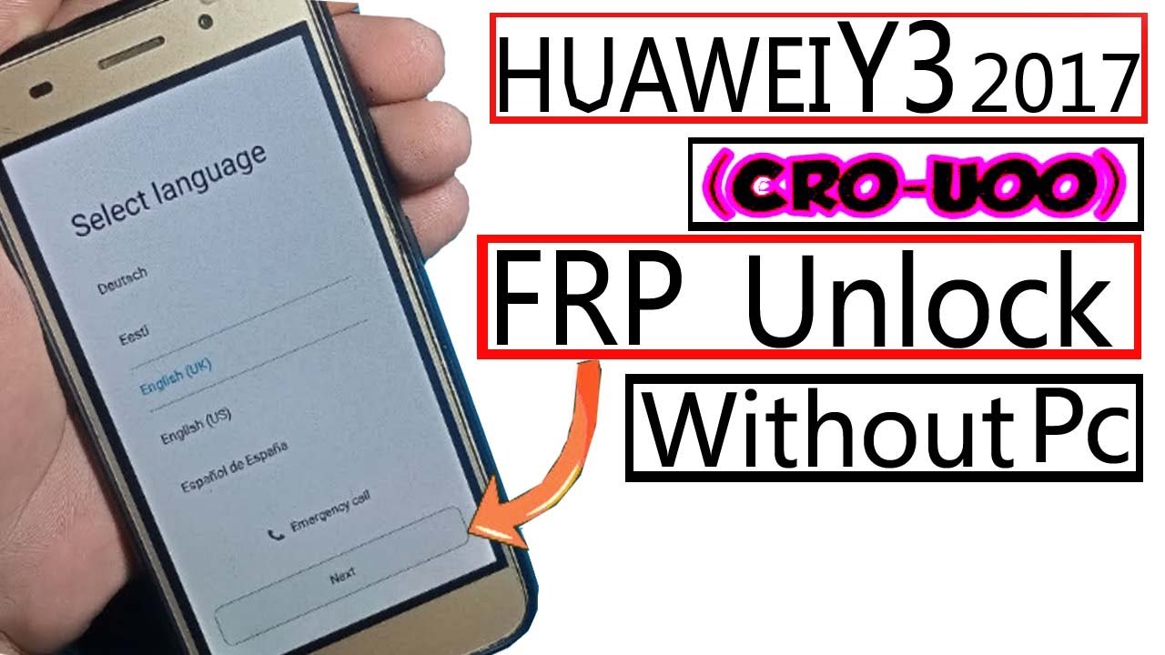 Huawei Y3/2017 ( CRO-U00 ) Google Account Bypass New Huawei Y3/2017 ( CRO-U00 ) Google Account Bypass New